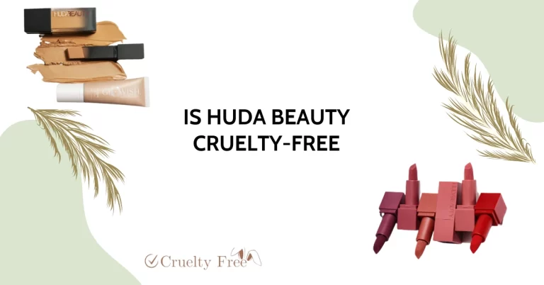 Unveiling the Truth: Is Huda Beauty Cruelty-Free and Ethical? A Comprehensive Insight