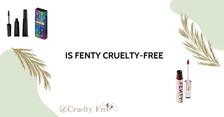 Is Fenty Cruelty-Free in 2024?Unveiling 6 Powerful Truths
